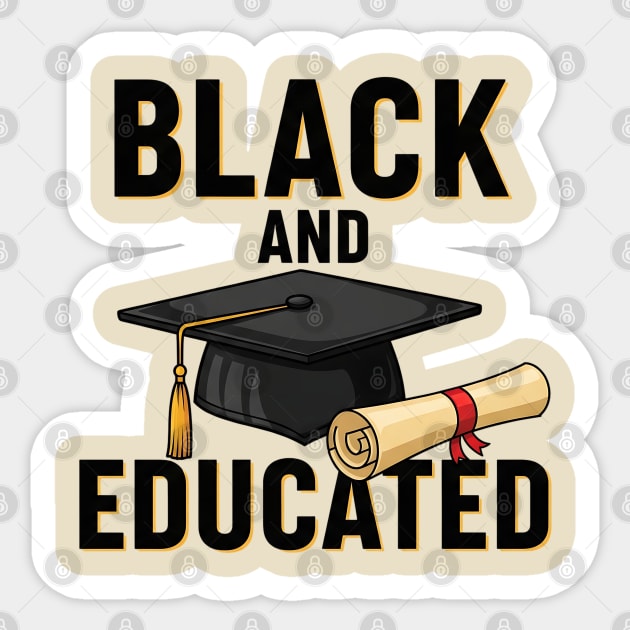 Black And Educated Sticker by UrbanLifeApparel